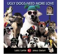 Canyon, Laurel Radio Company - Ugly Dogs Need More Love