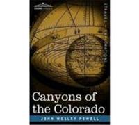 Canyons of the Colorado Powell, John Wesley (Auteur)