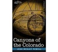 Canyons of the Colorado Powell, John Wesley (Auteur)