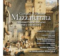 Giovanni Battista Mazzaferrata – Canzonettes et Cantates pour 2 Voix, Op. 3 – CD
