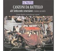 Miatello & Bertotti - Canzoni da Batello: Del Settecento Veneziano Vol. 2 - Tactus