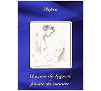 Depsa – Canzoni da Leggere e Poesie da Cantare – CD (Import, Edel)