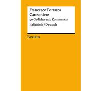 Canzoniere: 50 Gedichte mit Kommentar
