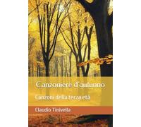 Canzoniere d'autunno: Canzoni della terza età