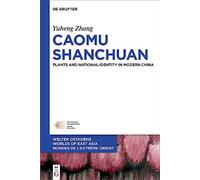 Caomu Shanchuan: Plants and National Identity in Modern China