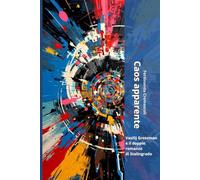 Caos apparente: Vasilij Grossman e il doppio romanzo di Stalingrado