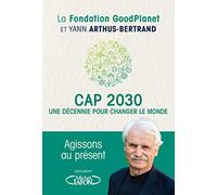 Cap 2030, une décennie pour changer le monde