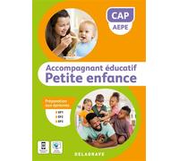 CAP Accompagnant éducatif petite enfance AEPE (2022) - Pochette élève - Sandrine Bornerie - Delagrave - broché - Scolaire / Universitaire