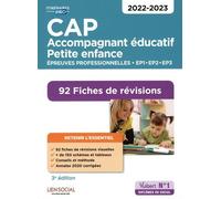CAP Accompagnant éducatif petite enfance - Épreuves professionnelles - 2022-2023: 92 Fiches de révisions - EP1, EP2 et EP3