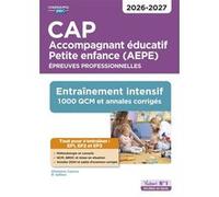 CAP Accompagnant éducatif Petite enfance - Épreuves professionnelles - EP1, EP2 et EP3 Ghislaine Camus (Auteur)