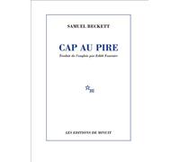 Cap au pire - Samuel Beckett - Minuit - Livre