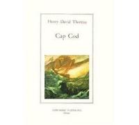 Cap Cod Henry David Thoreau (Auteur), Pierre-Yves Pétillon (Traduction)