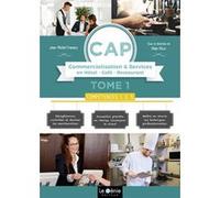 CAP Commercialisation et Services en HCR - Tome 1 - Compétences 1,3,5 Jean-Michel Framery (Auteur)