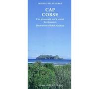Cap Corse Michel Delaugerre (Auteur), Agep (Illustration), Edith Guidoni (Illustration)