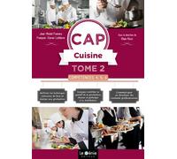 CAP Cuisine - Tome 2 - Compétences 4,5,6 Compétences 4-5-6 - Jean-Michel Framery - Genie Des Glaciers - broché - Scolaire / Universitaire
