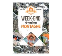 Cap Diffusion Micro-Aventure : Week-End Evasion Montagne Blanc - Librairie et guides voyage