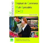CAP employé de commerce multi spécialité C1, C2: Epreuve EP1 - Réceptionner et tenir les réserves L'approvisionnement du rayon