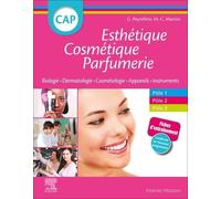 CAP Esthétique Cosmétique Parfumerie Gérard Peyrefitte (Auteur), Marie-Claude Martini (Auteur), Jérôme Camponovo (Auteur)