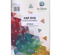 Cap Evs Option B - Sujets D'examen - Edition 2018
