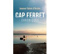 Cap Ferret - Chroniques