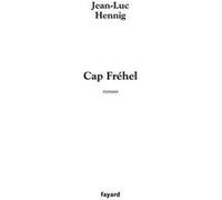 Cap Fréhel Jean-Luc Hennig (Auteur)