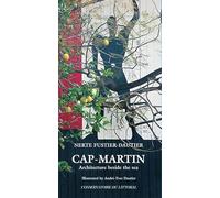 Cap Martin: Architecture beside the sea