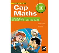 Cap Maths Ce1 - Cahier De Géométrie-Longueurs