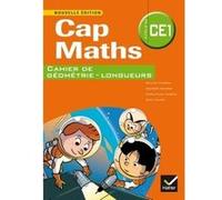 Cap Maths CE1 éd. 2014 - Cahier de géométrie Roland Charnay (Collection dirigée par), Georges Combier (Auteur), Marie-Paule Dussuc (Auteur), Dany Madier (Auteur)