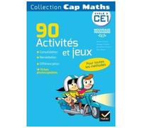 Cap Maths CE1 éd. 2016 - 90 Activités et jeux Consolidation, remédiation et différenciation 90 Activités et jeux, Consolidation, remédiation et différenciation, Programme 2016 - Roland Charnay - Hatie