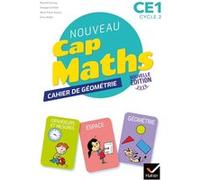 Cap Maths CE1 Éd. 2020 - Cahier de Géométrie-Mesure Roland Charnay (Auteur), Marie-Paule Dussuc (Auteur), Georges Combier (Auteur), Dany Madier (Auteur)