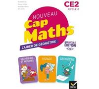 Cap Maths CE2 - Éd. 2021 - Cahier de Géométrie-mesure Roland Charnay (Auteur), Georges Combier (Auteur), Marie-Paule Dussuc (Auteur), Dany Madier (Auteur)