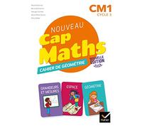 Roland Charnay et al. – Cap Maths CM1 – Cahier de Géométrie-Mesure – Éd. 2020