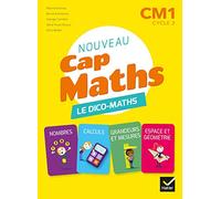 Mathématiques Cm1 Cap Maths - Le Dico-Maths