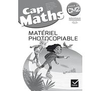 Roland Charnay et al. – CAP Maths CM2 – Matériel photocopiable – Éd. 2017 – Hatier