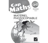 CAP Maths CM2 Éd. 2017 - Matériel photocopiable Roland Charnay (Auteur), Bernard Anselmo (Auteur), Georges Combier (Auteur), Marie-Paule Dussuc (Auteur), Dany Madier (Auteur)