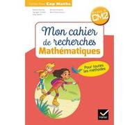 CAP Maths CM2 Éd.2018 - Mon cahier de recherches Roland Charnay (Auteur), Georges Combier (Auteur), Marie-Paule Dussuc (Auteur), Bernard Anselmo (Auteur), Dany Madier (Auteur)