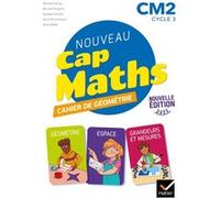 Cap Maths CM2 Éd. 2021 - Cahier de Géométrie-Mesure Roland Charnay (Auteur), Marie-Paule Dussuc (Auteur), Georges Combier (Auteur), Dany Madier (Auteur), Bernard Anselmo (Auteur)