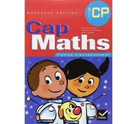 Cap Maths CP Ed. 2005 - Fichier d'entraînement élève