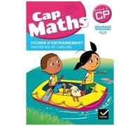 Cap Maths CP éd. 2016 - Fichier d'entrainement + Cahier de géométrie + Dico Maths Fichier d'entrainement + Cahier de géométrie + Dico Maths, Programme 2016 - Roland Charnay - Hatier - Coffret - Scolai