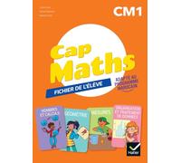 Cap Maths Maroc CM1 - Ed. 2026 - Fichier élève