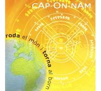 Cap on Nam - Roda El Mon I Torna Al Bo [Import]