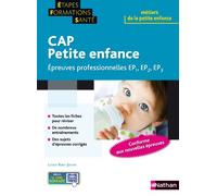 CAP PETITE ENFANCE - EPREUVES PROFESSIONNELLES EP1/2/3(ETAPES FORMATIONS SANTE) 2009