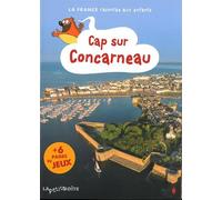 Cap sur Concarneau - Estelle Vidard - La Petite Boite - relié - Document jeunesse dès 6 ans