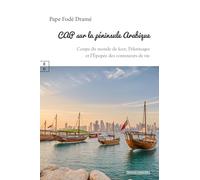 CAP sur la péninsule Arabique : Coupe du monde de foot, Pèlerinages et l’Épopée des conteneurs de vie