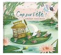 Cap sur l'été ! - Album jeunesse sur l'été et les vacances avec des effets dorés sur toutes les pages - À partir de 3 ans