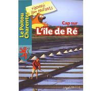 Cap sur L'île de Ré