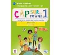 Cap sur... pas à pas 1 - A1.1 - Éd. hybride Le carnet de voyage de la famille Cousteau - Collectif - Maison Des Langues - broché - Méthode de langue