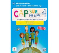 Cap sur... pas à pas 4 - A2.1 - Éd. hybride Le carnet de voyage de la famille Cousteau - Collectif - Maison Des Langues - broché - Méthode de langue