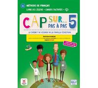 Cap sur... pas à pas 5 - A2.1/A2.2 - Éd. hybride Le carnet de voyage de la famille Cousteau - Collectif - Maison Des Langues - broché - Méthode de langue