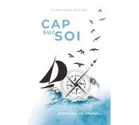 CAP sur SOI: S'ancrer, se choisir...